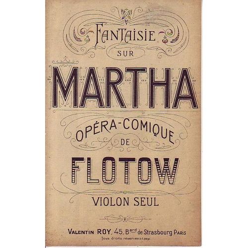 Fantaisie Sur Martha, Opéra Comique
