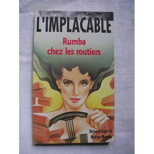 L'implacable - Rumba Chez Les Routiers