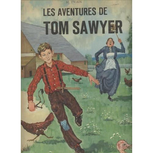 Les  Aventures  De  Tom  Sawyer - Editions Del Duca Mondiales - 1966