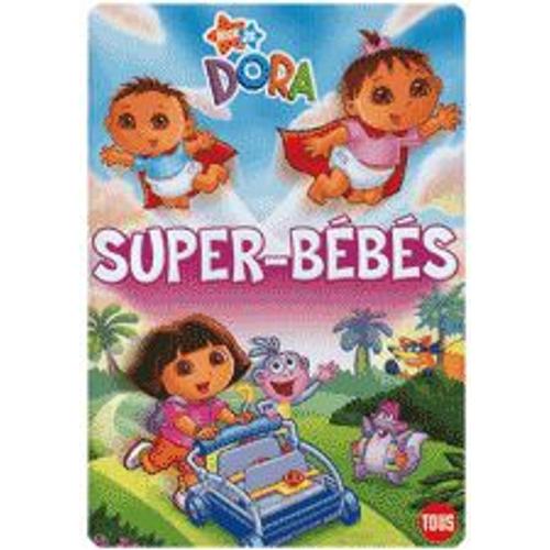 Dora L'exploratrice - Super-Bébés