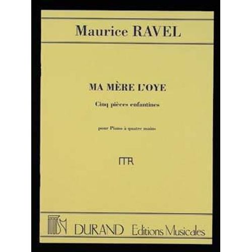 Ravel : Ma Mère L'oye - Piano 4 Mains - Durand