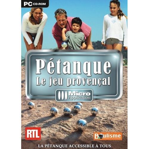 Pétanque - Le Jeu Provençal