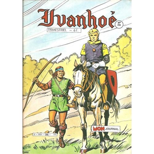 Ivanhoé ( Trimestriel )  N° 206 : Ivanhoé ( " Le Sang Des Blés " ) + Kocis ( " La Nuit Du ' Dragon De Feu ' " ) + Tarvin Le Solitaire