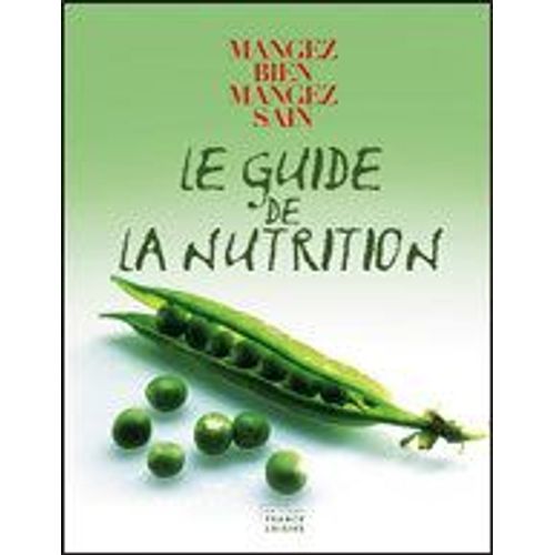 Le Guide De La Nutrition