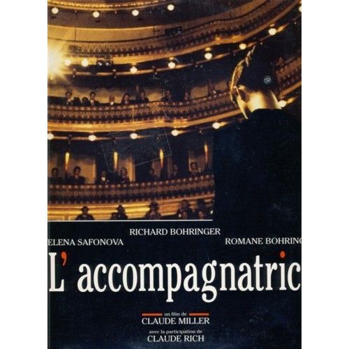 L'accompagnatrice De Claude Miller Avec Richard Bohringer, Romane Bohringer