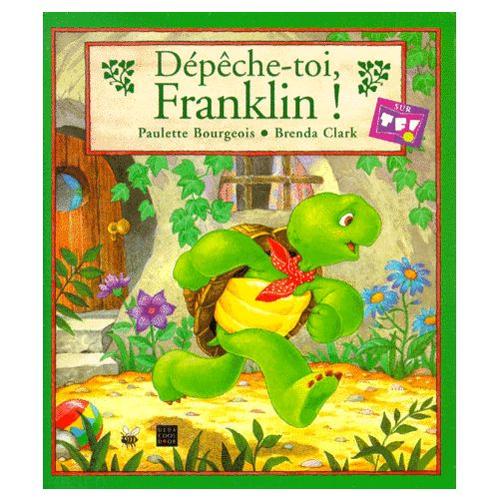 Dépêche-Toi, Franklin !