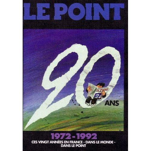 Le Point  N° 1053 : 20 Ans 1972-1992