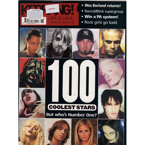 Kerrang ! Magazine Anglais 100 Coolest Stars Hors-Série N° 215 : The 100 Coolest Stars But Who's Number One