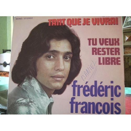 Tant Que Je Vivrai<Br>Tu Veux Rester Libre