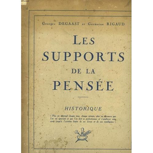 Les Supports De La Pensée. Historique