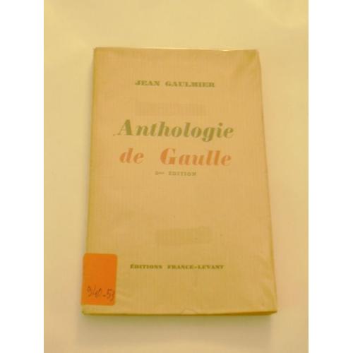 Anthologie De Gaulle