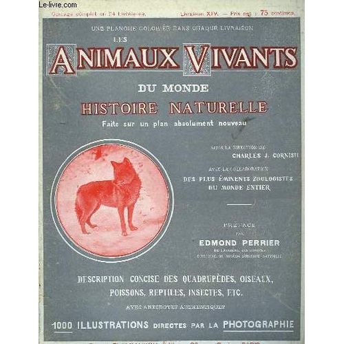 Les Animaux Vivants Du Monde. Livraison Xiv