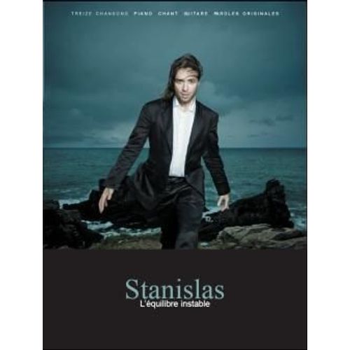 Stanislas : L' Équilibre Instable (Chant + Piano + Accords)