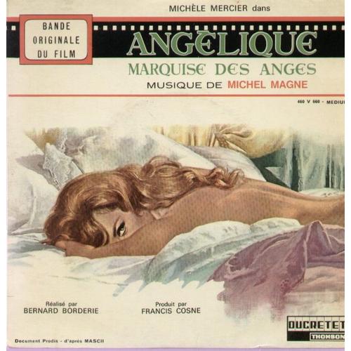 Bande Originale Du Film Angélique Marquise De Anges - La Marquise Des Anges, Angélique Découvre L'amour, Angélique Et Le Comte De Peyrac, Le Bucher