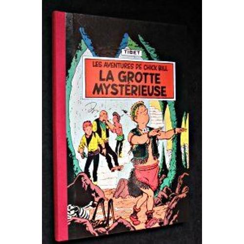 Les Aventures De Chick Bill, La Grotte Mystérieuse