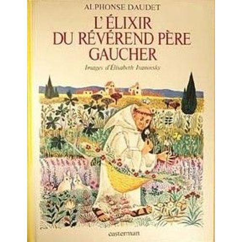 L'elixir Du Révérent Père Gaucher