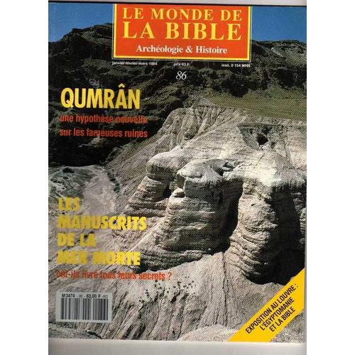 Le Monde De La Bible - N° 86 : Qumran : Les Manuscrits De La Mer Morte