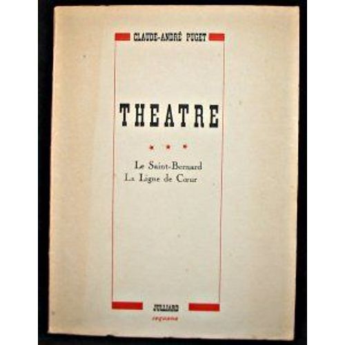 Théâtre, Le Saint-Bernard, La Ligne De Coeur