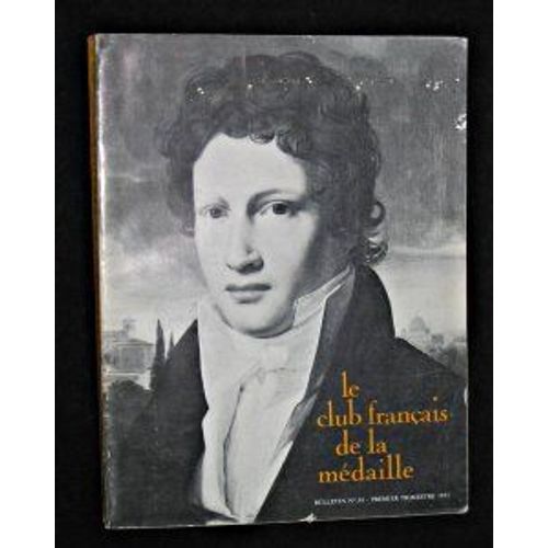 Le Club Français De La Médaille, Bulletin N° 54 Premier Trimestre 1977