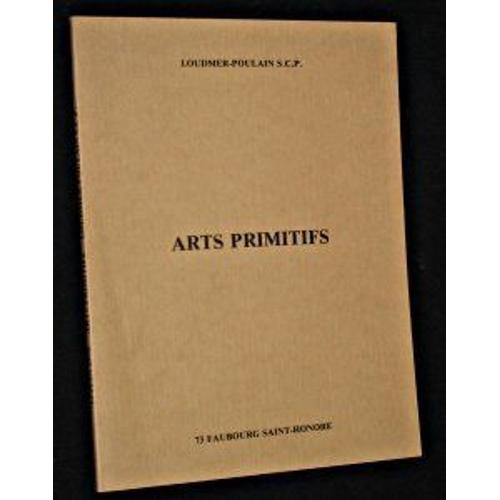 Arts Primitifs, Vente Du 14 Juin 1979 À 21h. Au 73 Du Faubourg Saint-Honoré Par Guy Loudmer Et Hervé Poulain