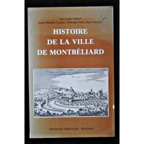Histoire De La Ville De Monbéliard