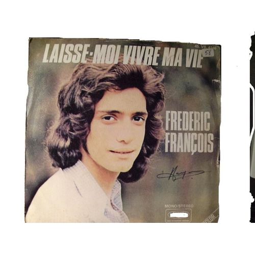 Laisse Moi Vivre Ma Vie<Br>Ma Vie C'est Toi