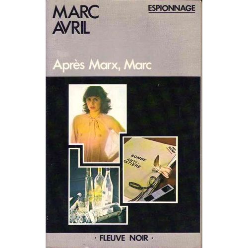 Apres Marx, Marc