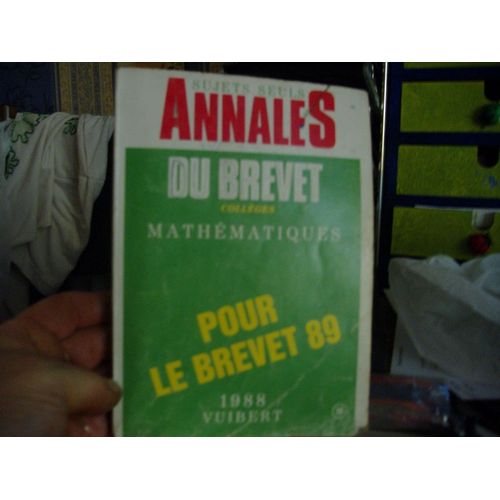 Annales Du Brevet Colleges Mathematiques 1989