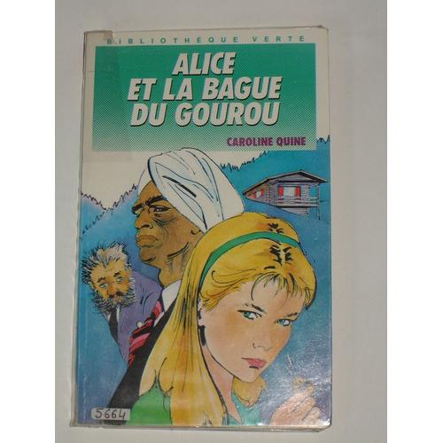 Alice Et La Bague Du Gourou