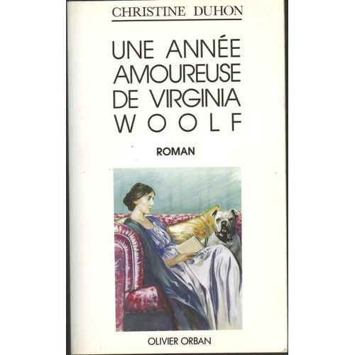 Une Annee Amoureuse De Virginia Woolf.