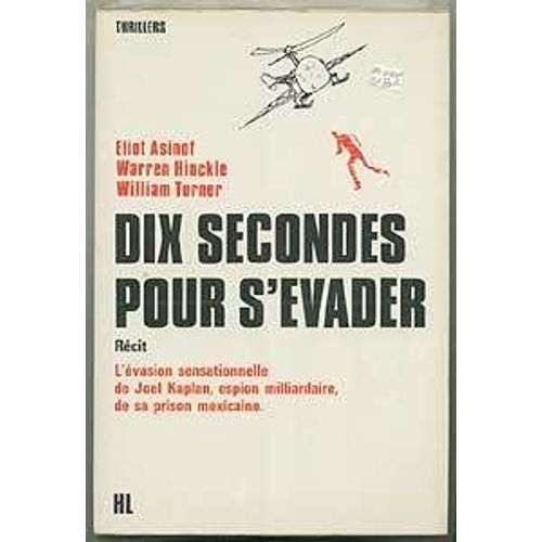 Dix Secondes Pour S'évader