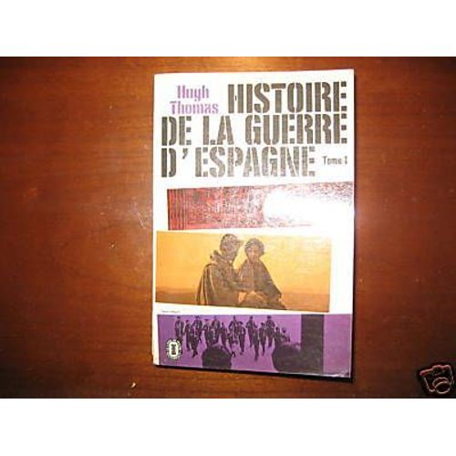 Histoire De La Guerre D'espagne (Complet En 2 Tomes)