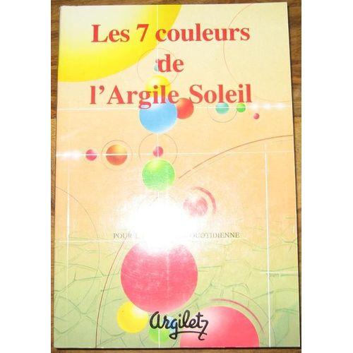 Les Sept Couleurs De L'argile Soleil