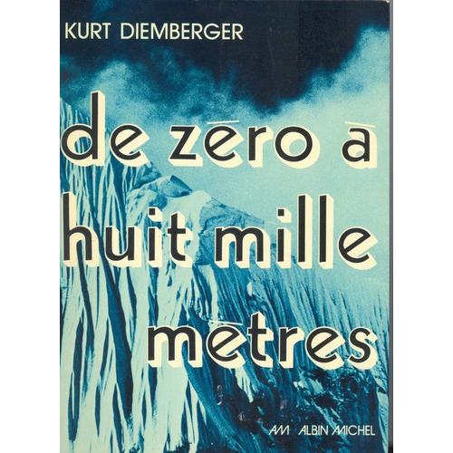 De Zéro À Huit Mille Mètres