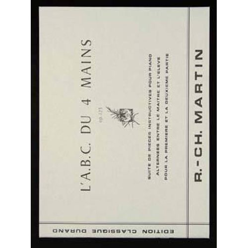 Martin : Abc Du Quatre Mains - Piano 4 Mains - Éditions Durand