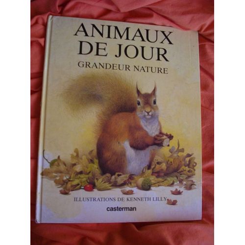 Animaux De Jour Grandeur Nature - Edition 1985