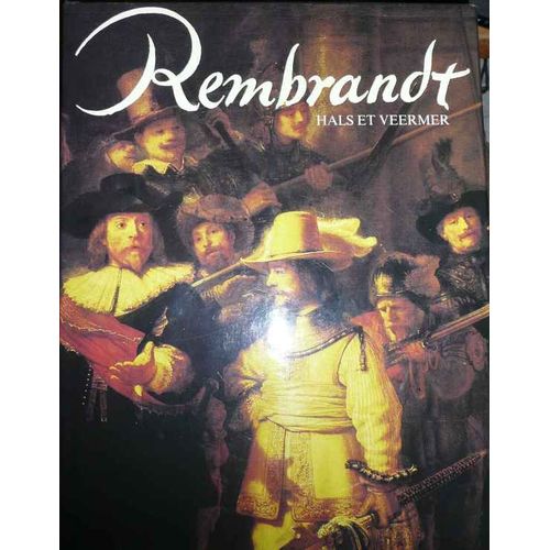 Rembrandt Hals Et Veermer