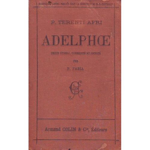 Adelphoe, Introduction Et Notes De Philippe Fabia