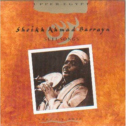 Egypte : Chants Soufi Par Sheikh Ahmad Barrayb