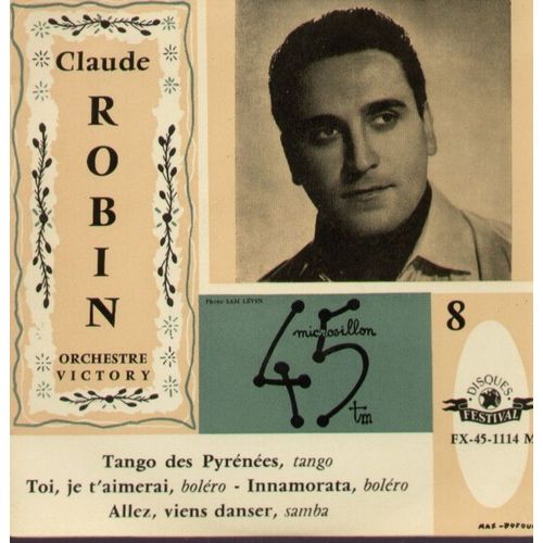 Tango Des Pyrénées (Antonini - Bonifay - Goudon) - Toi, Je T'aimerai (J. Motet - R. Chabrier)  /  Innamorata (H. Warren - R. Cazenave) - Allez, Viens Danser (J. Cazenave - R. Bravard)