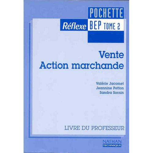Vente Et Action Marchande Bep - Tome 2, Livre Du Professeur