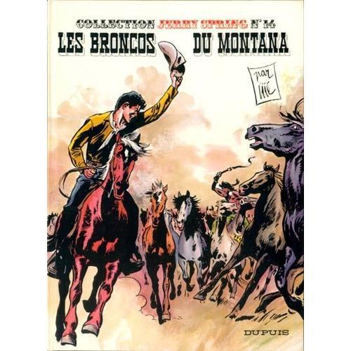 Jerry Spring Tome 14 - Les Broncos Du Montana