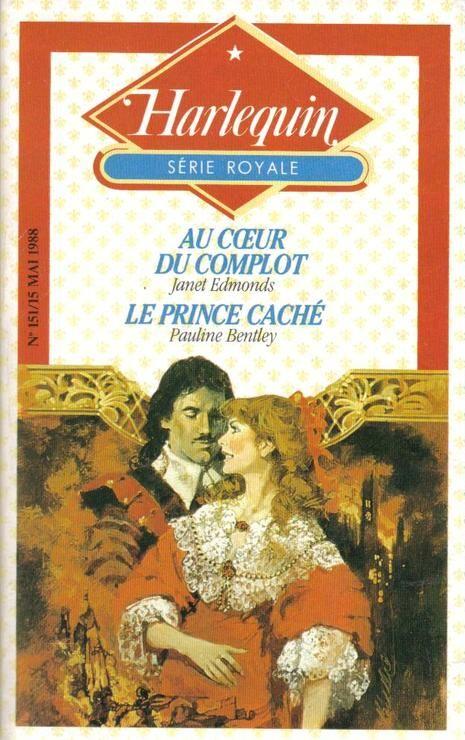 Au Coeur Du Complot - Le Prince Caché