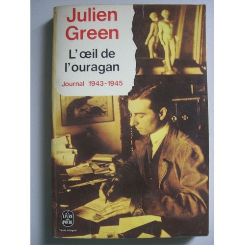 L'oeil De L'ouragan - Journal 1943 1945