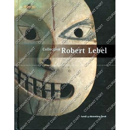 Collection Robert Lebel - [Masque Yup'ik - Hopi - Navajo - Kachina Hopi - Bellabella Ou Kwakiutl - Sxwaixwe Salish - Athapaskan - ] -  04/12/2006