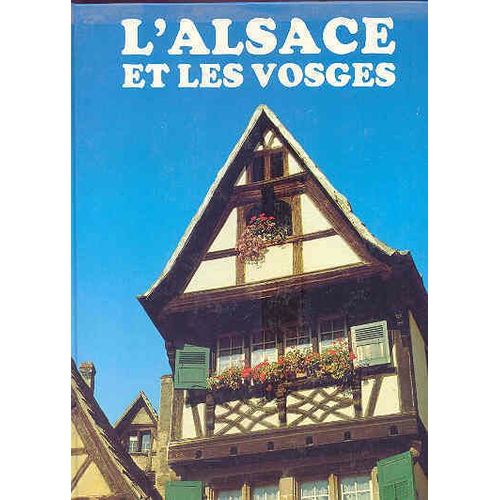 L'alsace Et Les Vosges