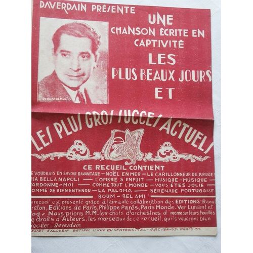 Daverdain Presente Une Chanson Écrite En Captivité Les Plus Beaux Jours - Comme De Bien Entendu - Bel Ami - La Paloma