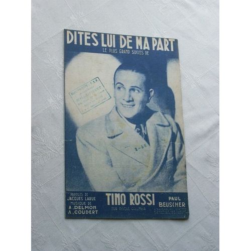 Dites Lui De Ma Part Tino Rossi