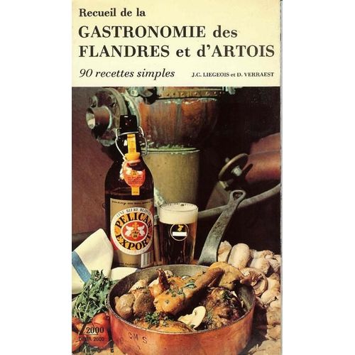 Recueil De La Gastronomie Des Flandres Et D'artois