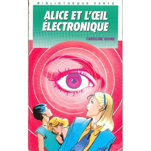 Alice Et L'oeil Electronique